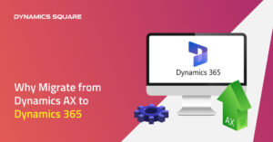 Read more about the article Migrate Dynamics AX to Dynamics 365
